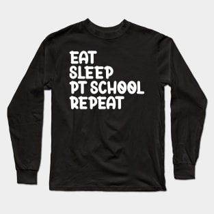 Eat, Sleep, Personal Therapy Long Sleeve T-Shirt